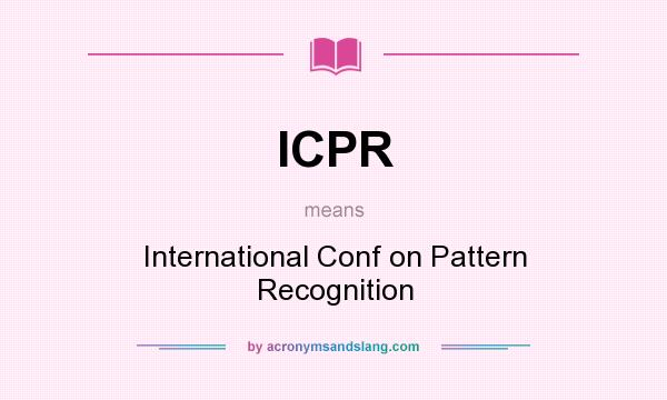 What does ICPR mean? It stands for International Conf on Pattern Recognition