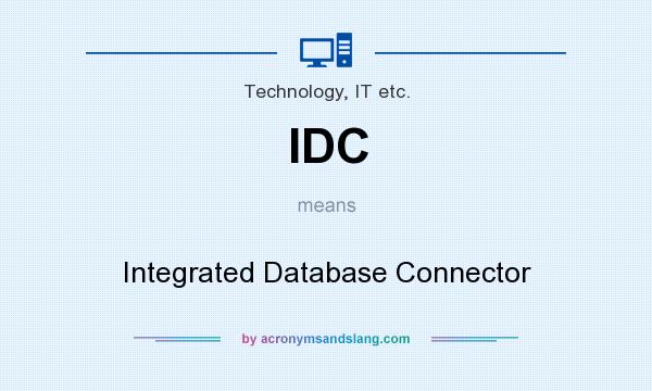 What does IDC mean? It stands for Integrated Database Connector