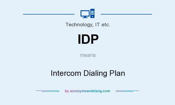 What does IDP mean? It stands for Intercom Dialing Plan