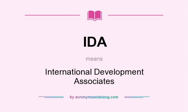What does IDA mean? It stands for International Development Associates