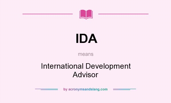 What does IDA mean? It stands for International Development Advisor