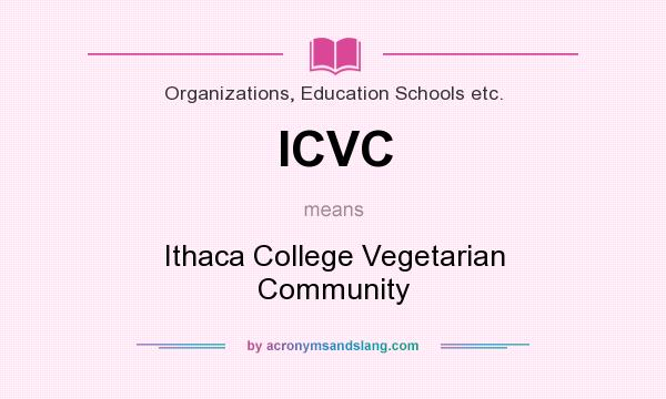 What does ICVC mean? It stands for Ithaca College Vegetarian Community