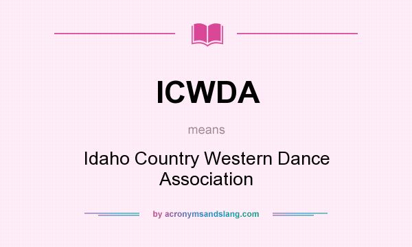 What does ICWDA mean? It stands for Idaho Country Western Dance Association