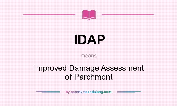 What does IDAP mean? It stands for Improved Damage Assessment of Parchment