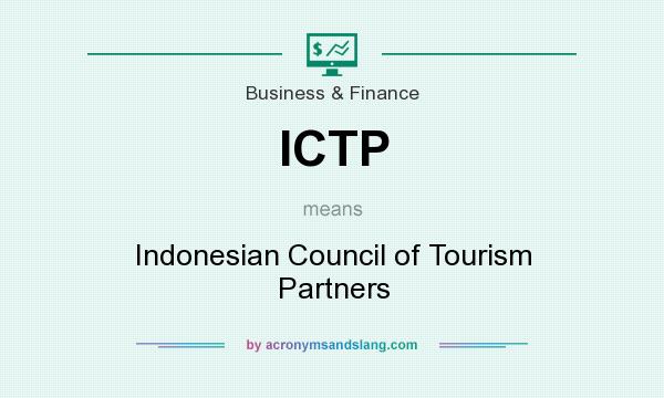 What does ICTP mean? It stands for Indonesian Council of Tourism Partners