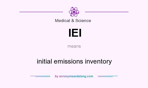 What does IEI mean? It stands for initial emissions inventory