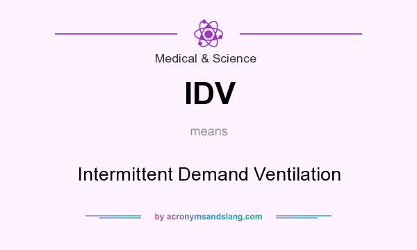 What does IDV mean? It stands for Intermittent Demand Ventilation