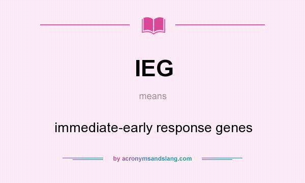 What does IEG mean? It stands for immediate-early response genes