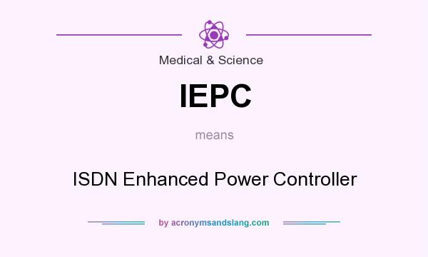 What does IEPC mean? It stands for ISDN Enhanced Power Controller