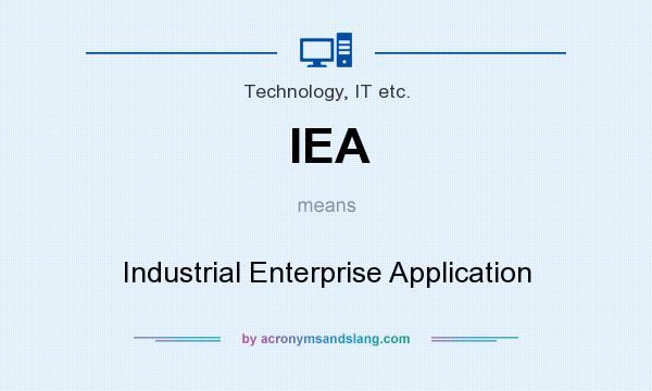What does IEA mean? It stands for Industrial Enterprise Application