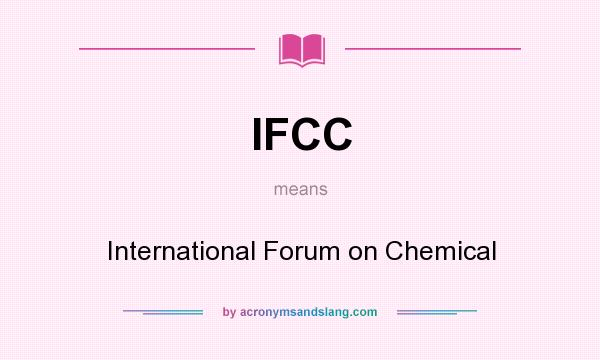 What does IFCC mean? It stands for International Forum on Chemical