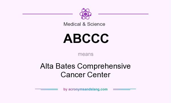 What does ABCCC mean? It stands for Alta Bates Comprehensive Cancer Center
