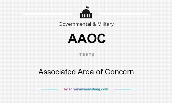 What does AAOC mean? It stands for Associated Area of Concern