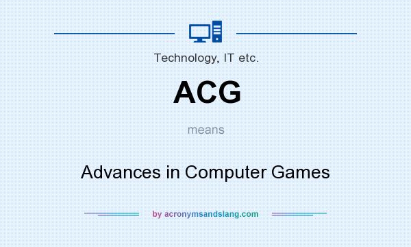 What does ACG mean? It stands for Advances in Computer Games