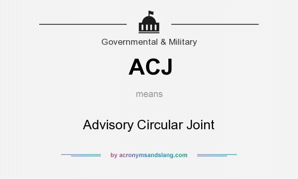 What does ACJ mean? It stands for Advisory Circular Joint