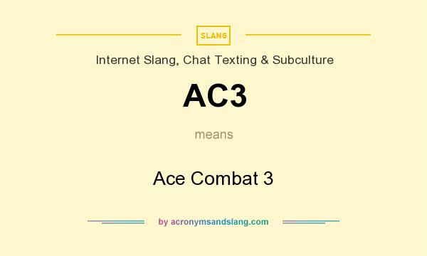 What does AC3 mean? It stands for Ace Combat 3