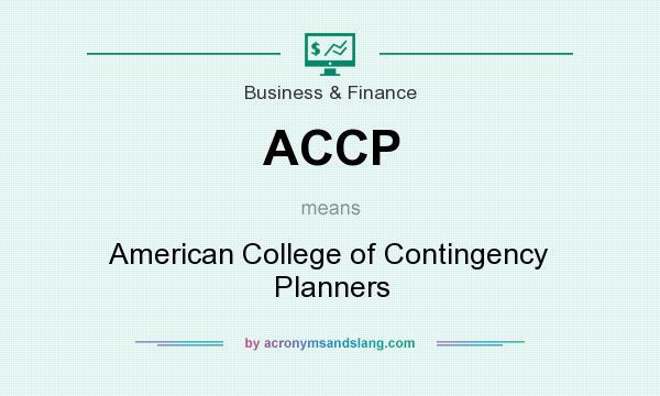 What does ACCP mean? It stands for American College of Contingency Planners