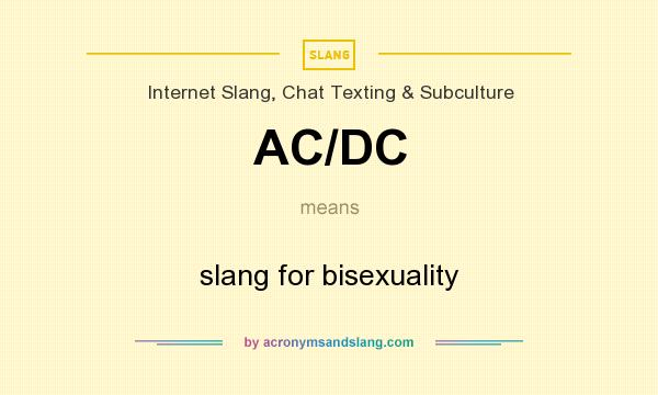 AC DC Slang For Bisexuality In Internet Slang Chat Texting 