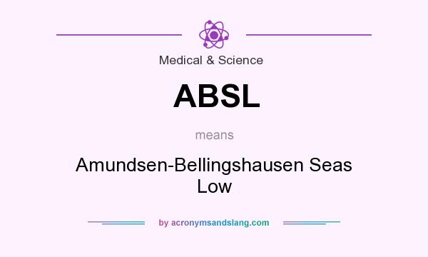 What does ABSL mean? It stands for Amundsen-Bellingshausen Seas Low