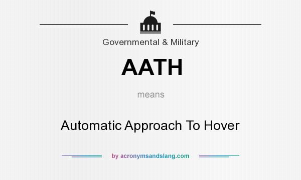 What does AATH mean? It stands for Automatic Approach To Hover