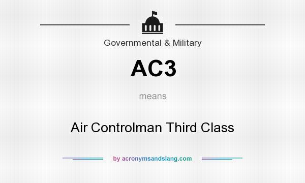 What does AC3 mean? It stands for Air Controlman Third Class