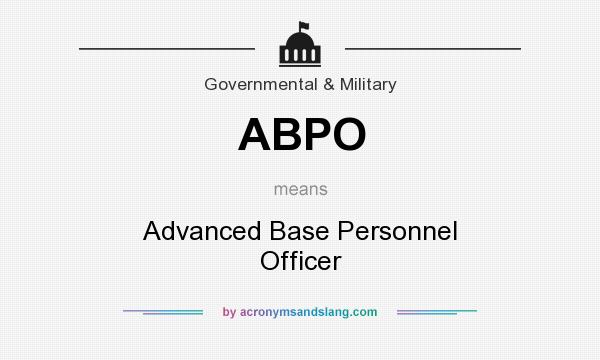 What does ABPO mean? It stands for Advanced Base Personnel Officer