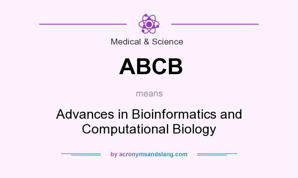 What does ABCB mean? It stands for Advances in Bioinformatics and Computational Biology
