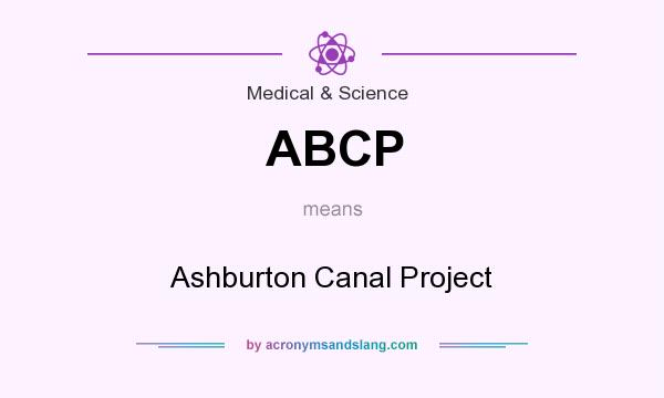 What does ABCP mean? It stands for Ashburton Canal Project