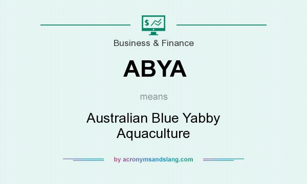What does ABYA mean? It stands for Australian Blue Yabby Aquaculture