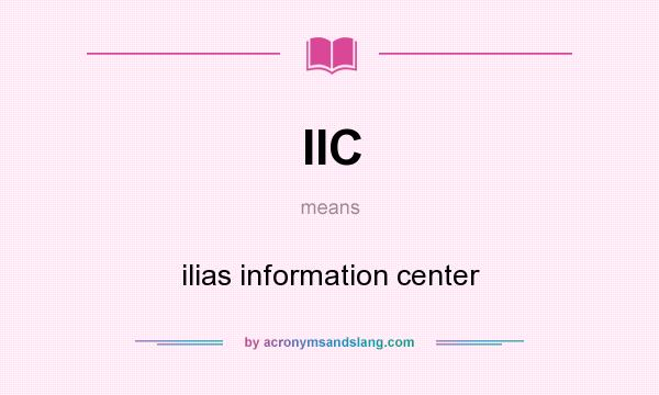 What does IIC mean? It stands for ilias information center