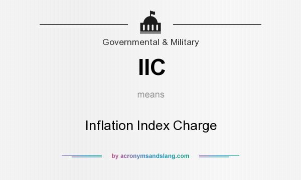 What does IIC mean? It stands for Inflation Index Charge
