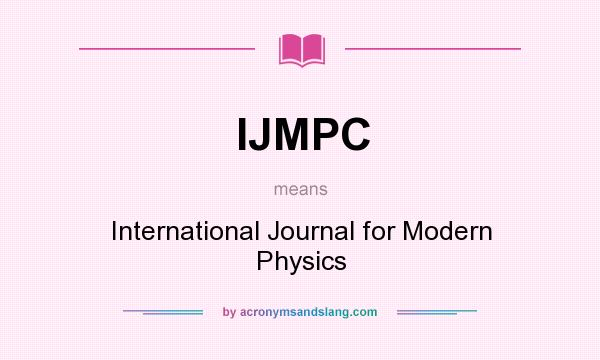 What does IJMPC mean? It stands for International Journal for Modern Physics
