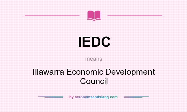 What does IEDC mean? It stands for Illawarra Economic Development Council