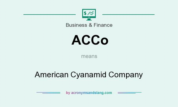What does ACCo mean? It stands for American Cyanamid Company