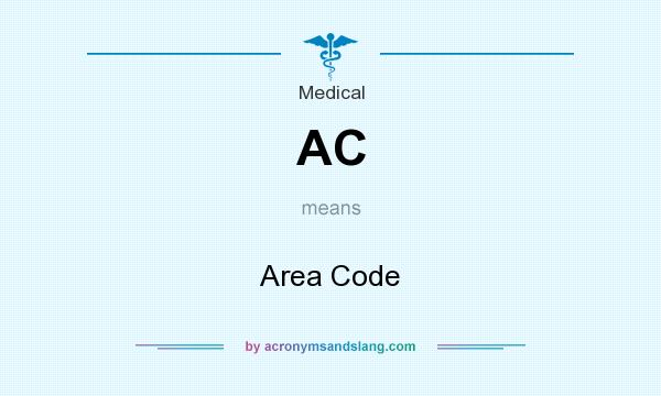 What does AC mean? It stands for Area Code