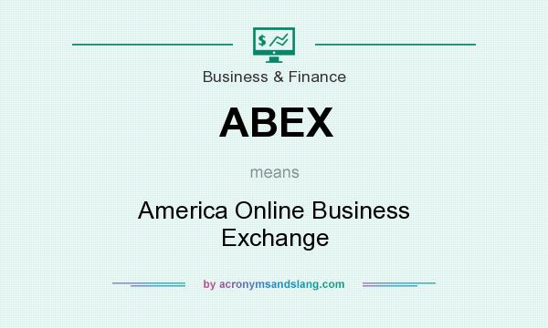 What does ABEX mean? It stands for America Online Business Exchange