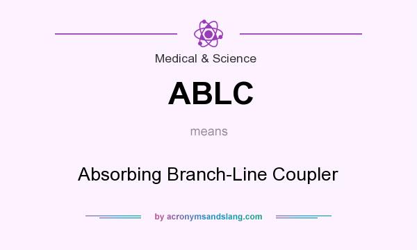What does ABLC mean? It stands for Absorbing Branch-Line Coupler
