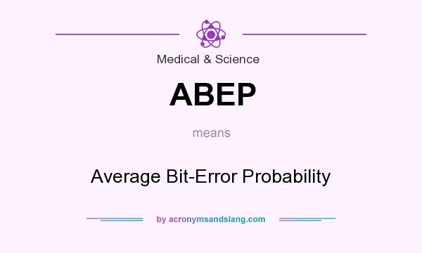 What does ABEP mean? It stands for Average Bit-Error Probability