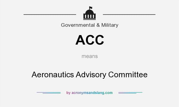 What does ACC mean? It stands for Aeronautics Advisory Committee