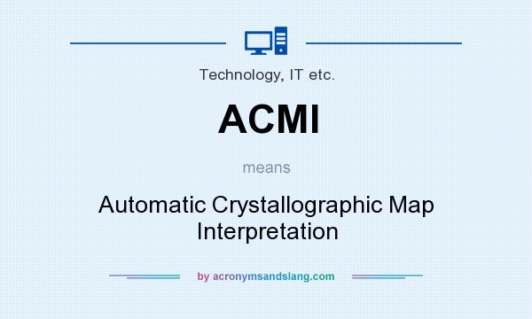 What does ACMI mean? It stands for Automatic Crystallographic Map Interpretation