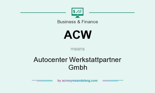 What does ACW mean? It stands for Autocenter Werkstattpartner Gmbh