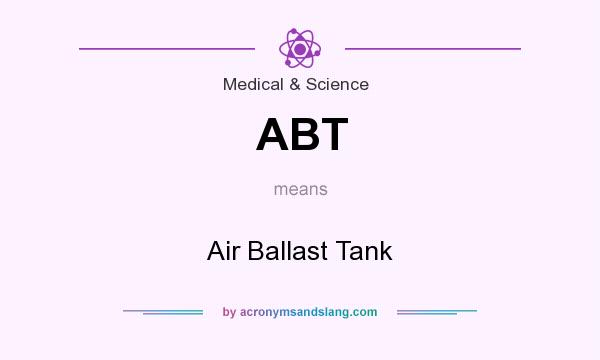 What does ABT mean? It stands for Air Ballast Tank