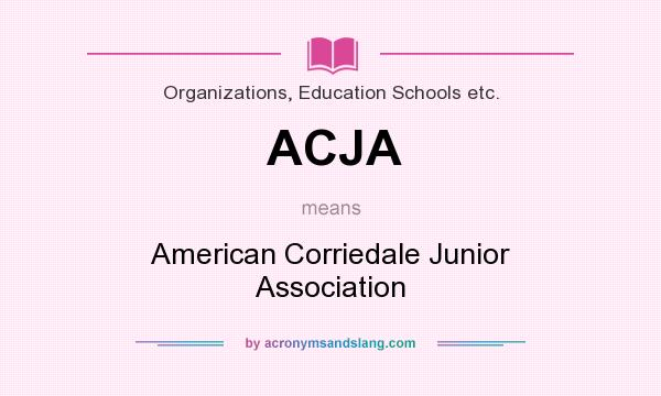 What does ACJA mean? It stands for American Corriedale Junior Association