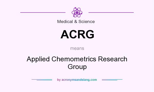 What does ACRG mean? It stands for Applied Chemometrics Research Group