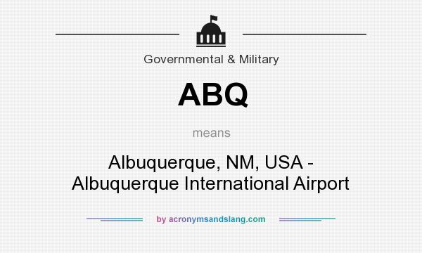 What does ABQ mean? It stands for Albuquerque, NM, USA - Albuquerque International Airport