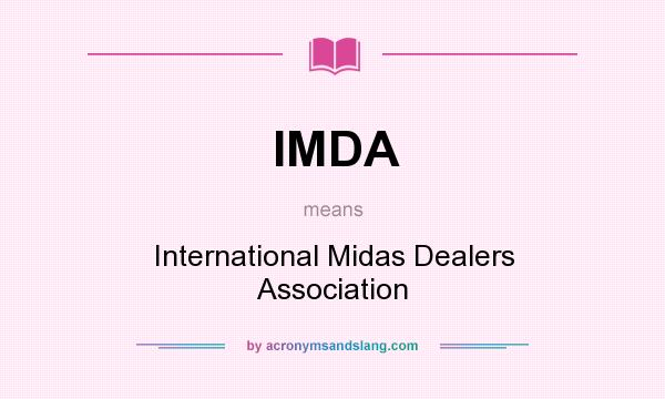 What does IMDA mean? It stands for International Midas Dealers Association