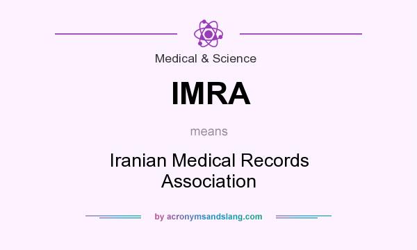 What does IMRA mean? It stands for Iranian Medical Records Association