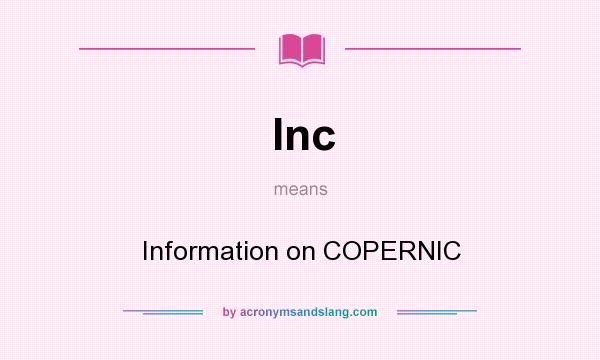 What does Inc mean? It stands for Information on COPERNIC