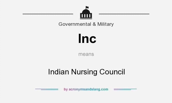 What does Inc mean? It stands for Indian Nursing Council