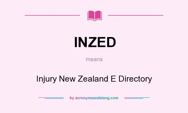 What does INZED mean? It stands for Injury New Zealand E Directory